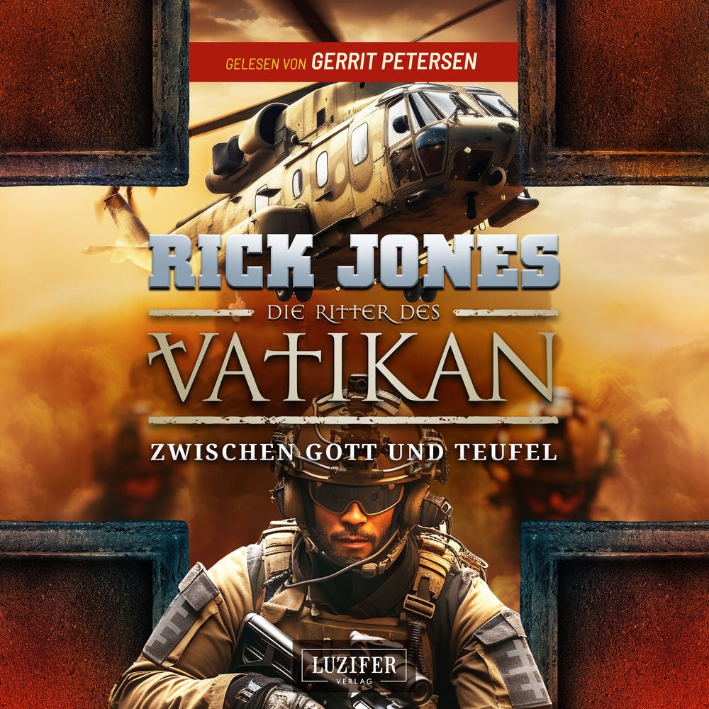 ZWISCHEN GOTT UND TEUFEL (Die Ritter des Vatikan 16)