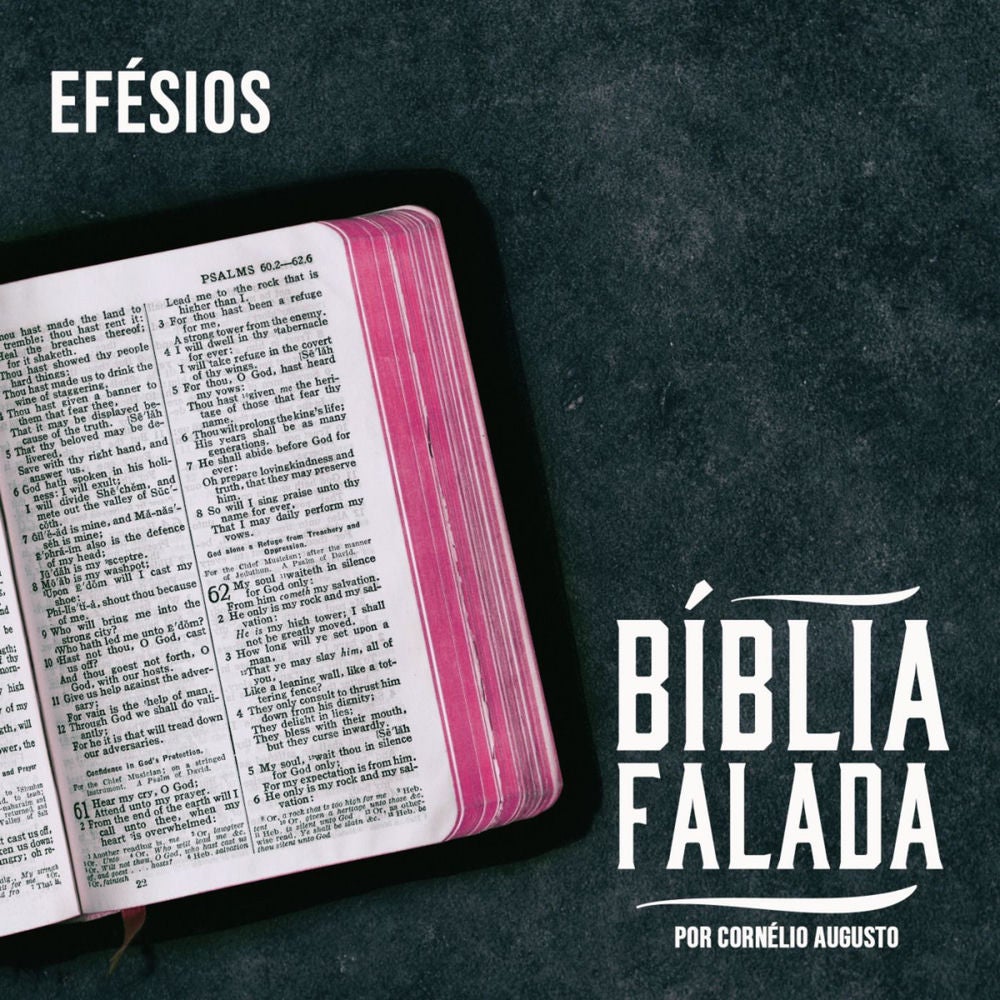 Bíblia Falada: Efésios