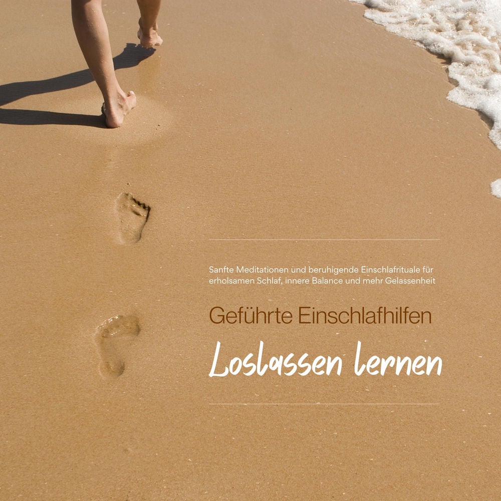 Geführte Einschlafhilfen – Loslassen lernen