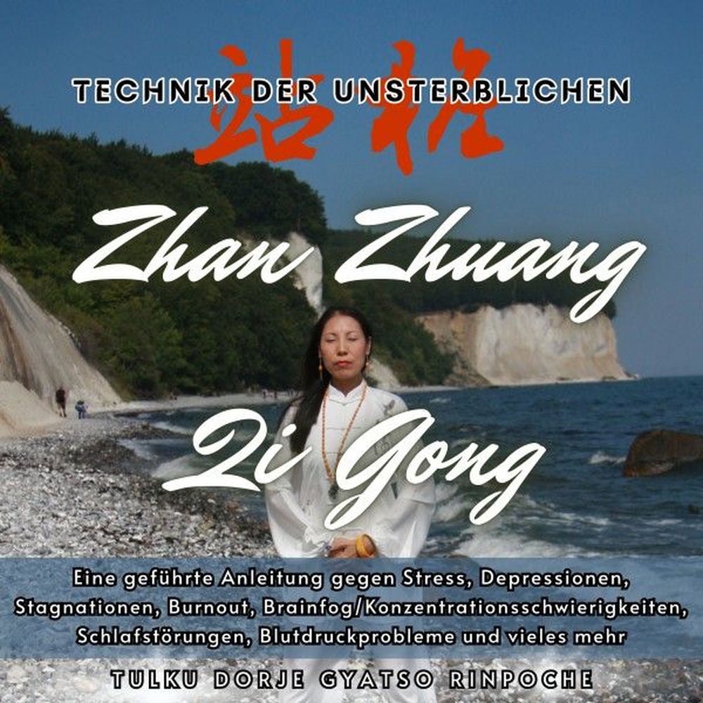 Zhan Zhuang Qi Gong - Technik der Unsterblichen