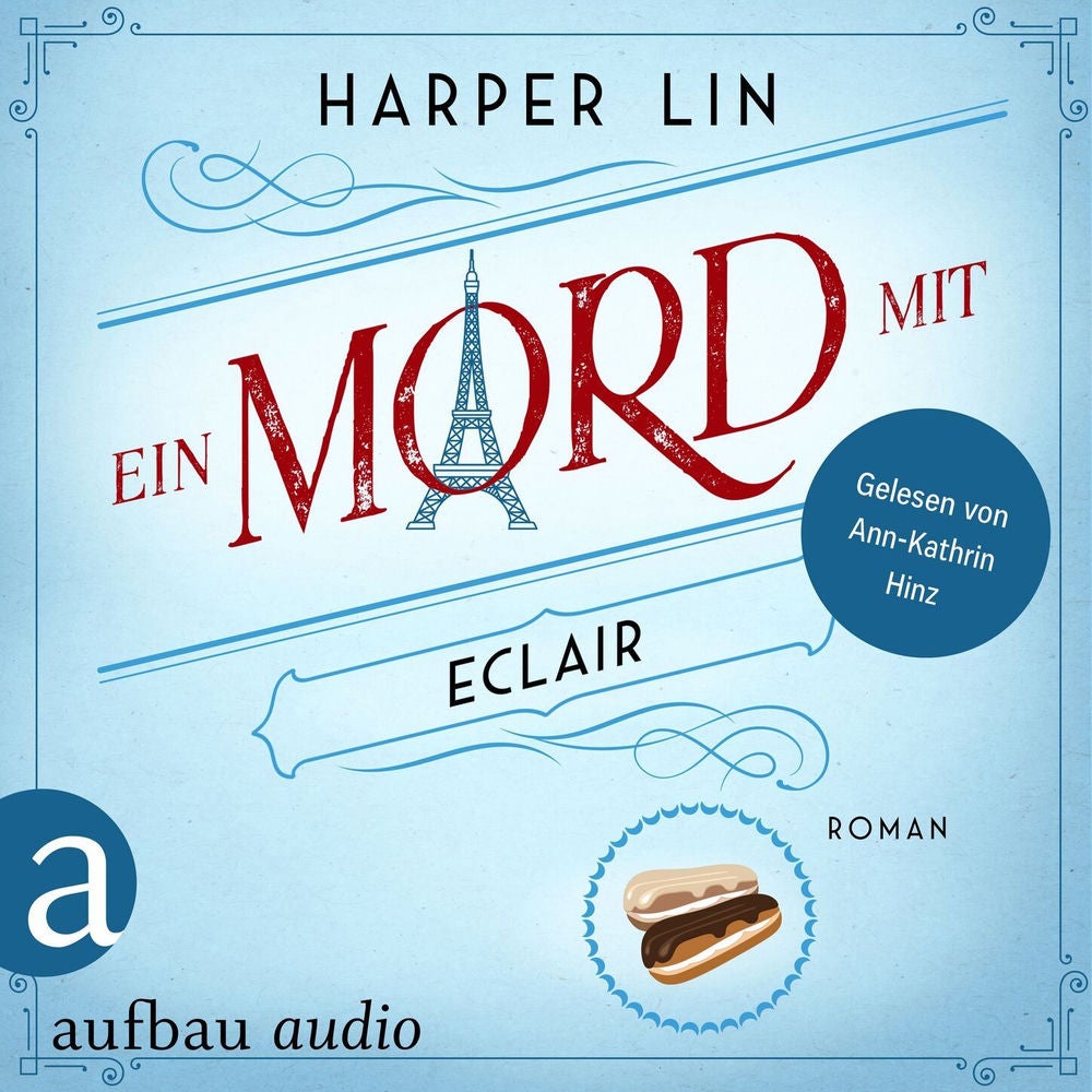 Ein Mord mit Eclair - Ein Patisserie Krimi, Band 2