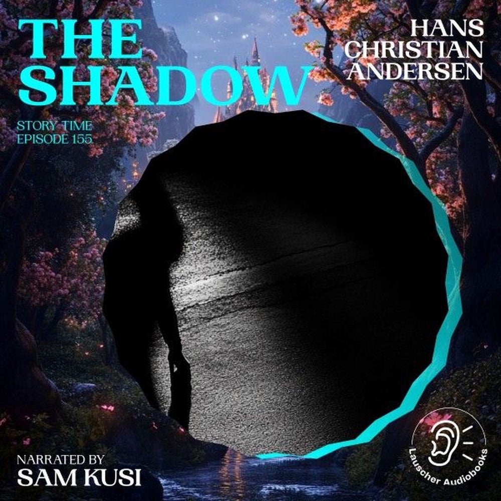 The Shadow (Story Time, Episode 155)