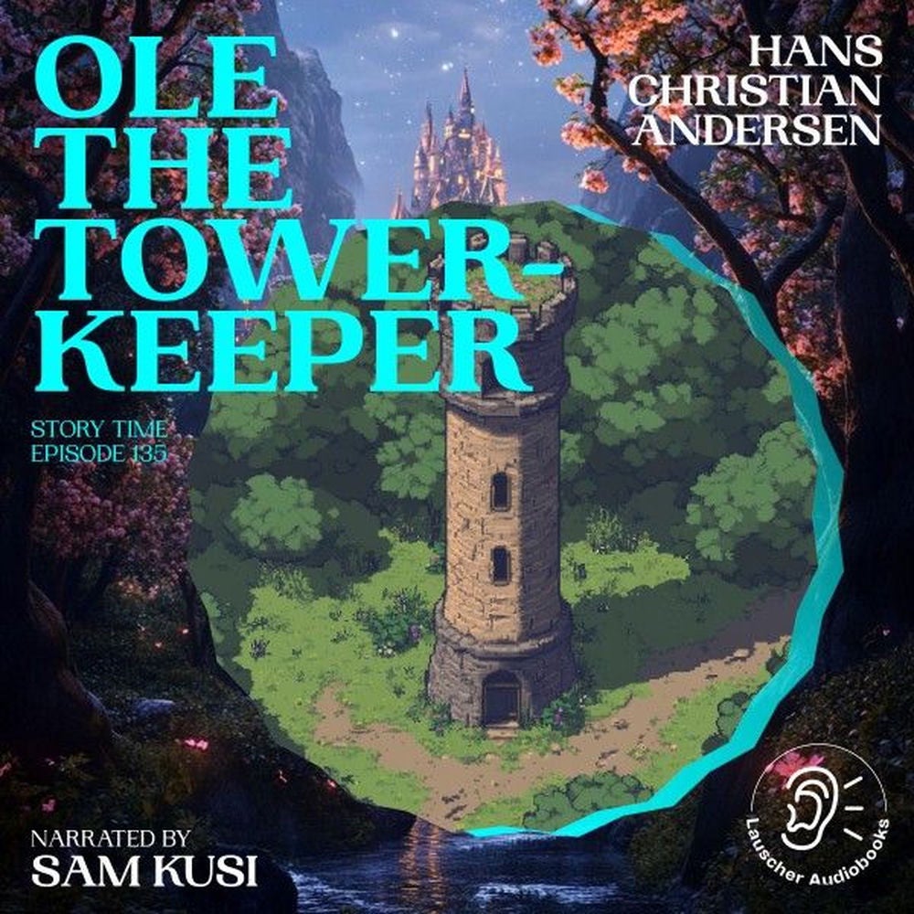Ole the Tower-Keeper (Story Time, Episode 135)