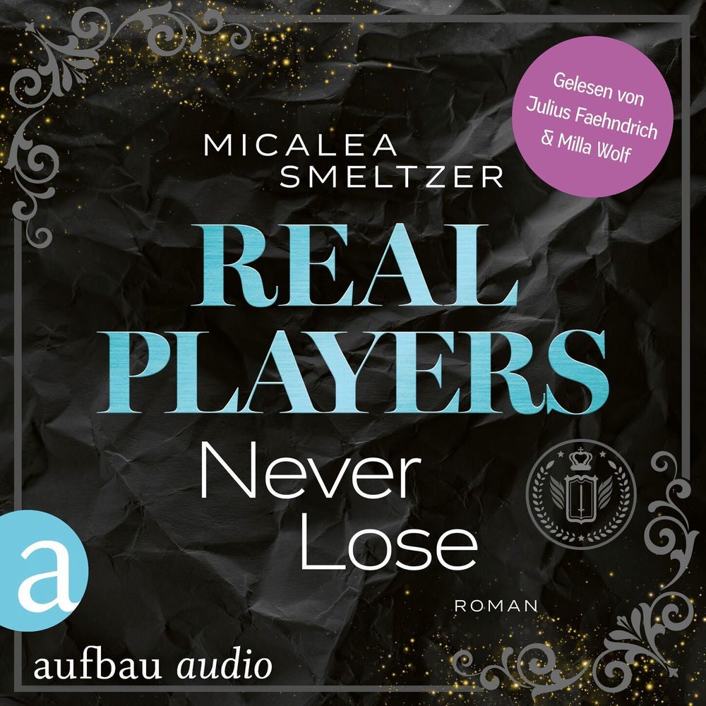 Real Players Never Lose - Fake Relationship College Romance - The Aldridge Boys, Band 3