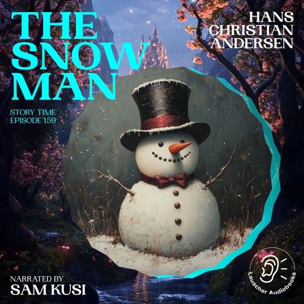 The Snow Man (Story Time, Episode 159)
