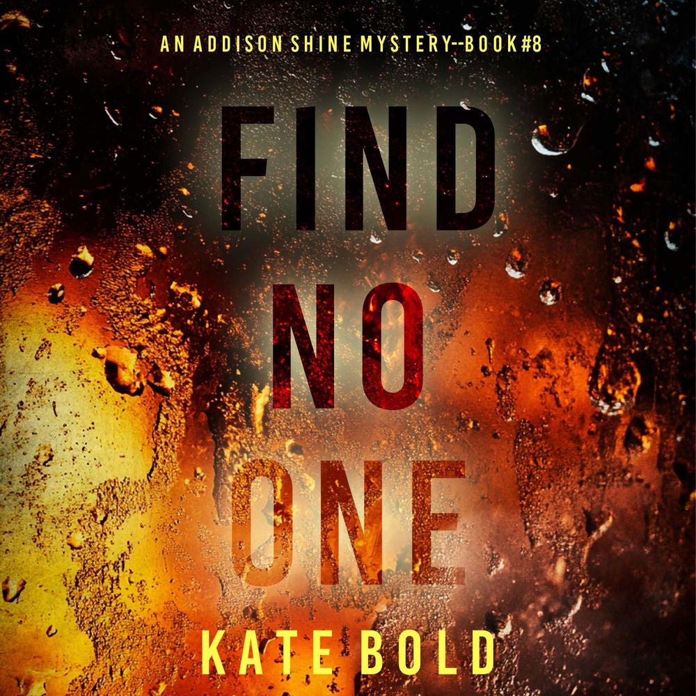 Find No One (An Addison Shine FBI Suspense Thriller—Book 8)