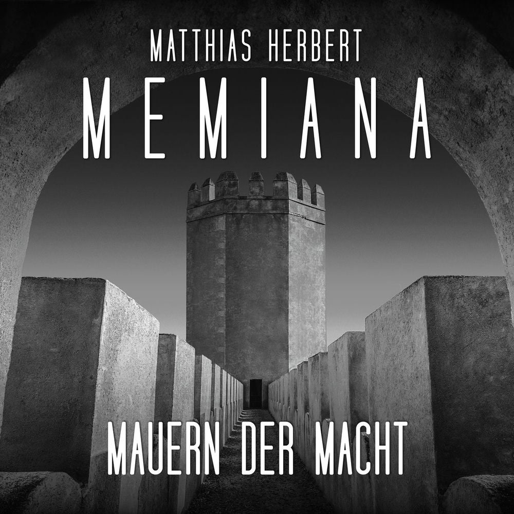 Mauern der Macht - Teil 2 - Memiana, Band 11