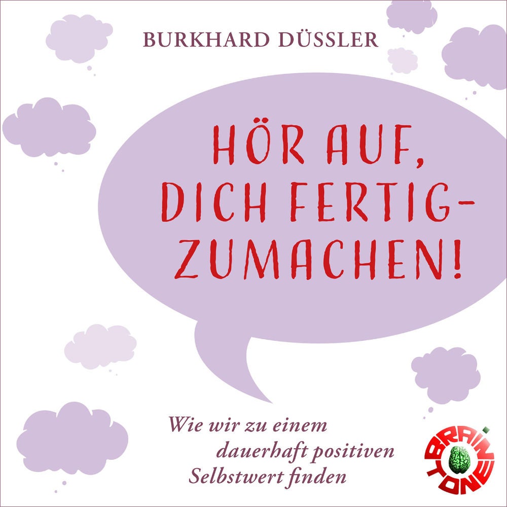Hör auf, dich fertigzumachen!