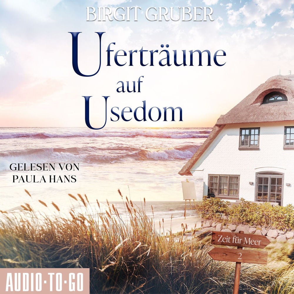 Uferträume auf Usedom - Zeit für Meer, Band 2