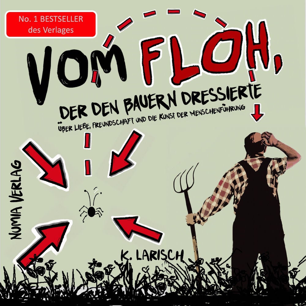 Vom Floh, der den Bauern dressierte