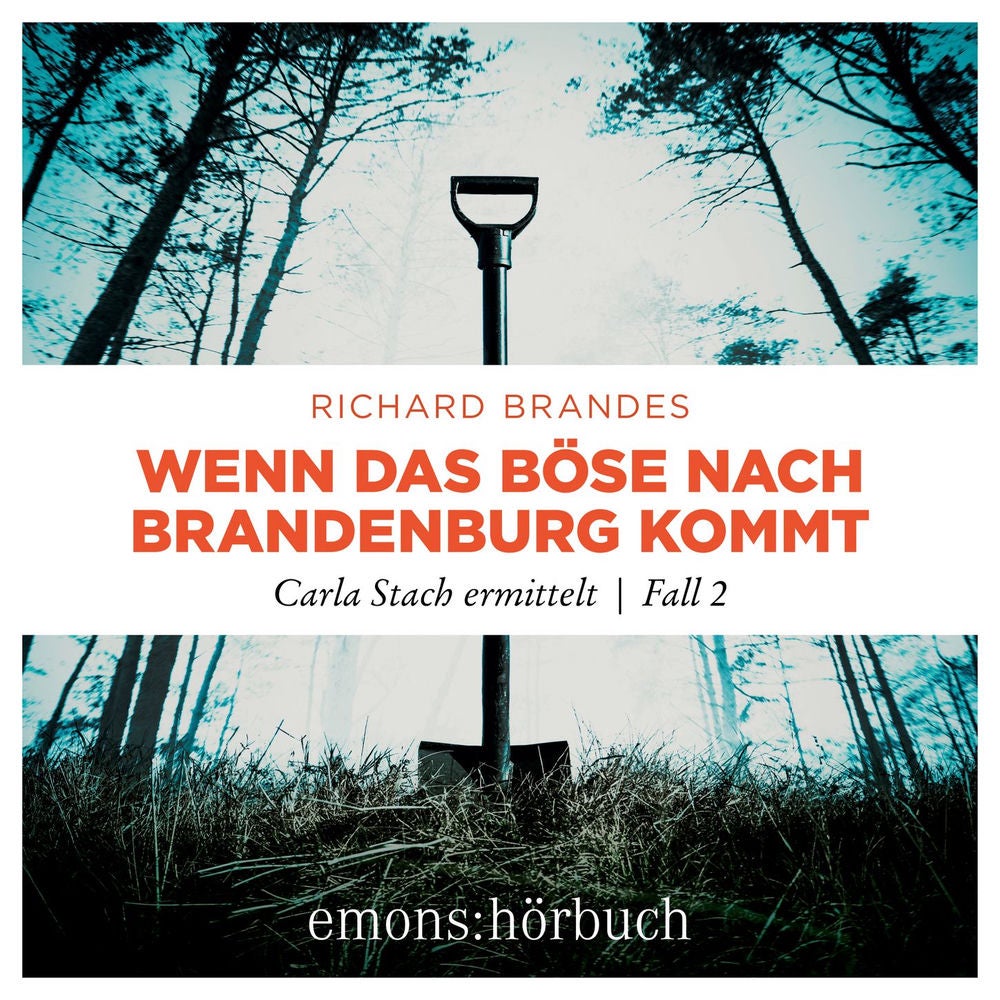 Wenn das Böse nach Brandenburg kommt - Carla Stach ermittelt, Fall 2
