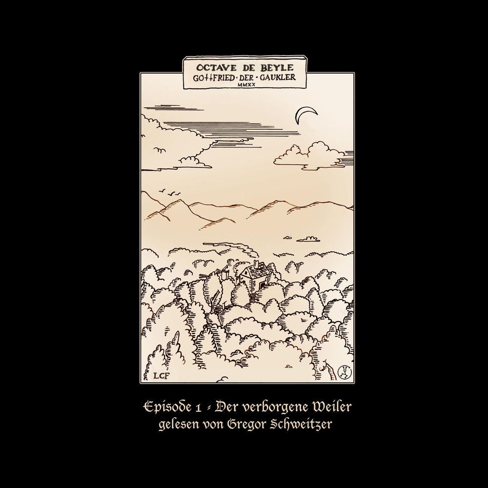 Gottfried der Gaukler - Der verborgene Weiler