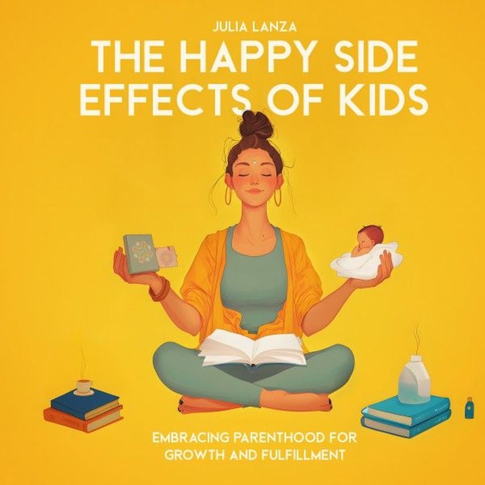 The Happy Side Effects of Kids