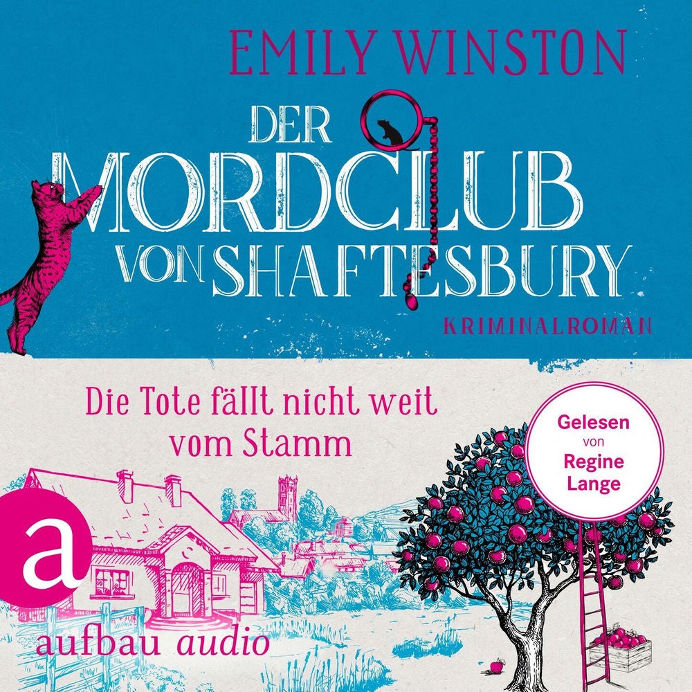 Der Mordclub von Shaftesbury - Die Tote fällt nicht weit vom Stamm - Penelope St. James ermittelt, Band 4