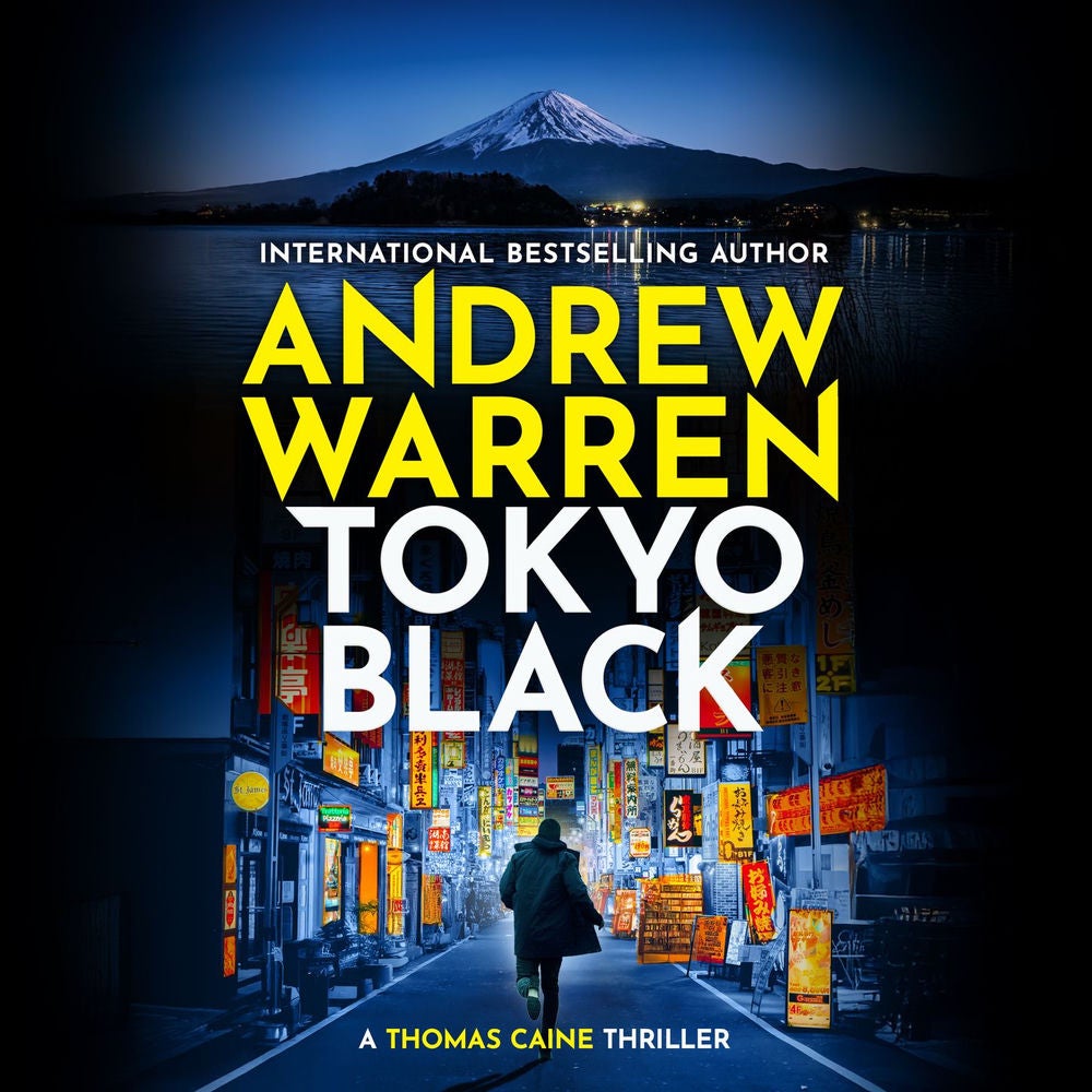 Tokyo Black - A Thomas Caine Thriller, Book 1