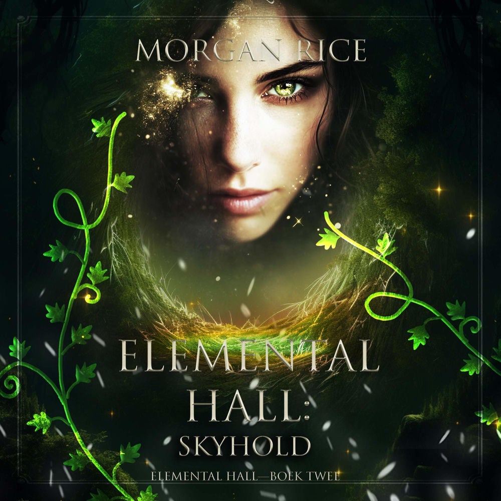Elemental Hall: Skyhold (Elemental Hall—Boek Twee)