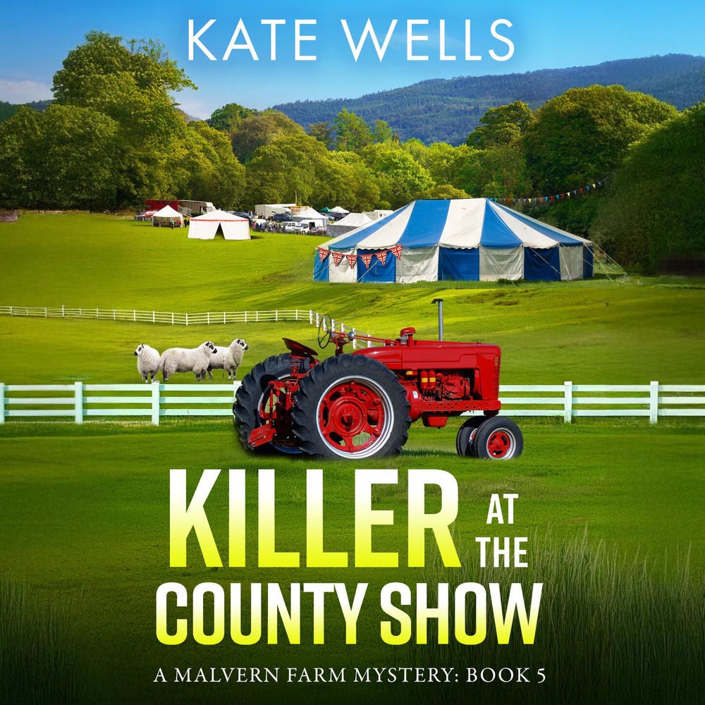 Killer at the County Show - The Malvern Mysteries, Book 5
