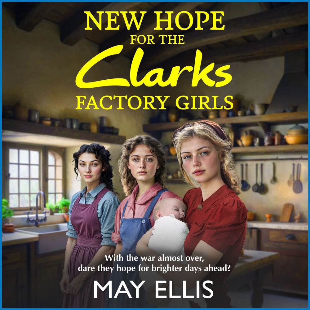 New Hope for the Clarks Factory Girls - The Clarks Factory Girls, Book 4