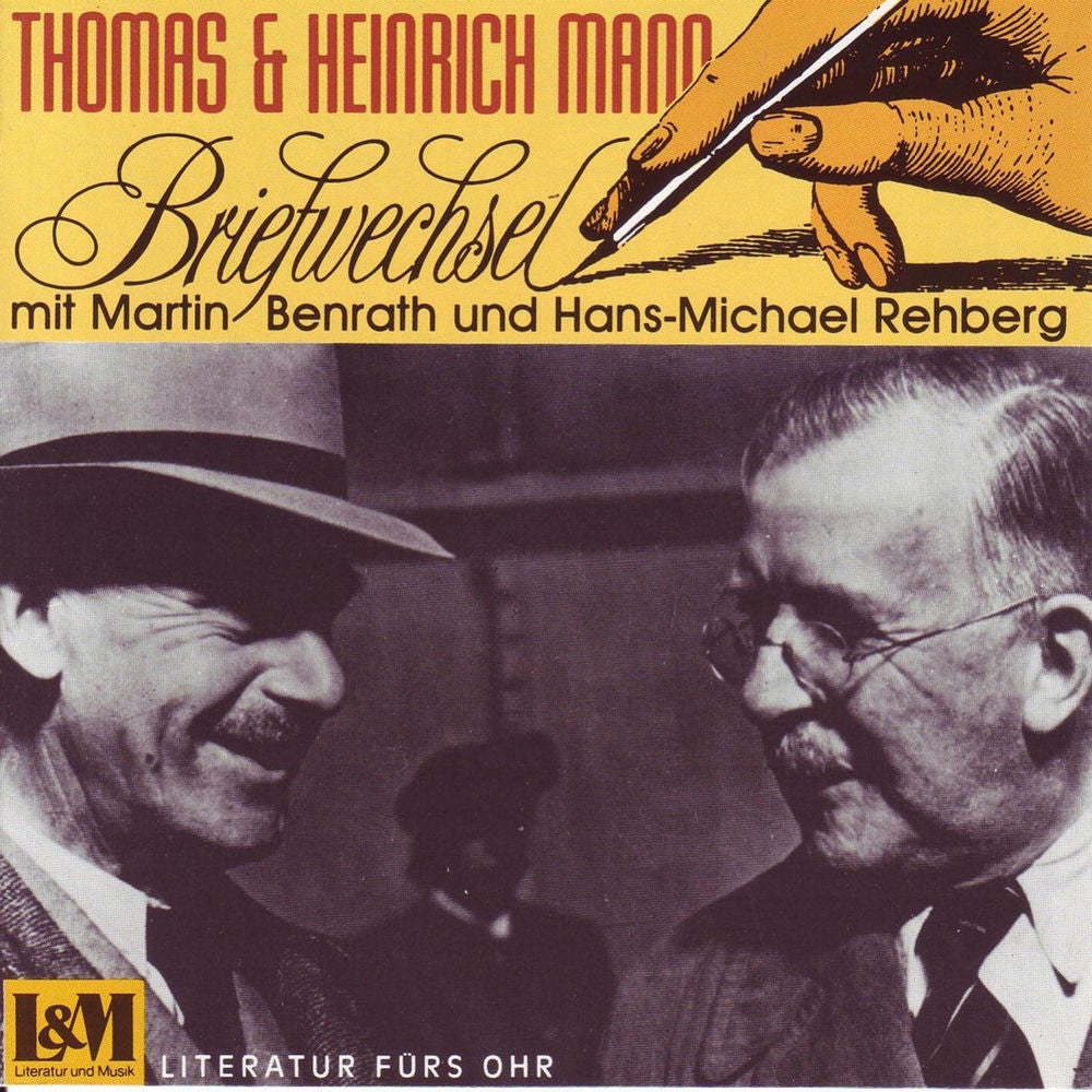 Briefwechsel - Thomas & Heinrich Mann