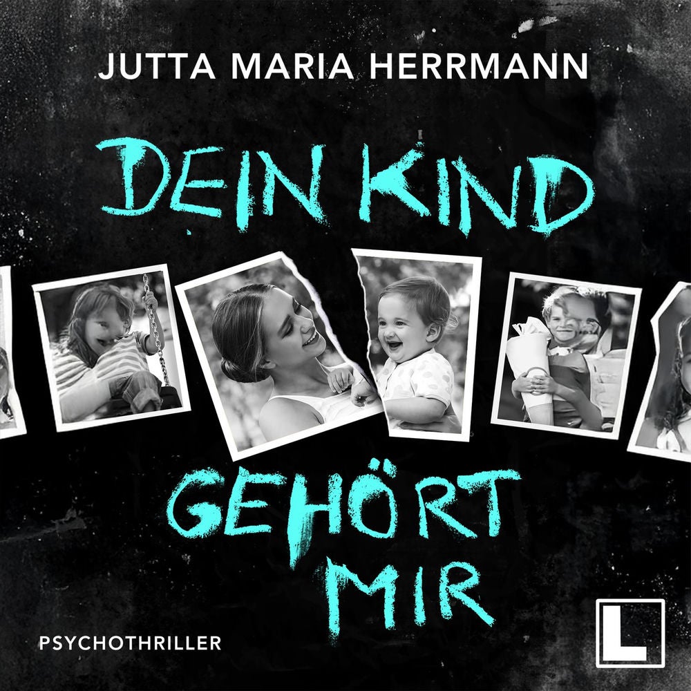 Dein Kind gehört mir