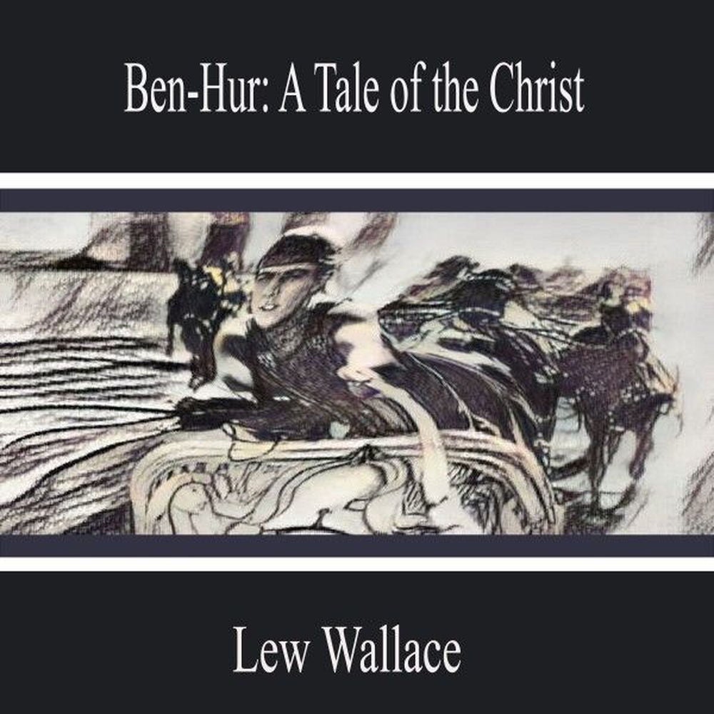 Ben-Hur: A Tale of the Christ
