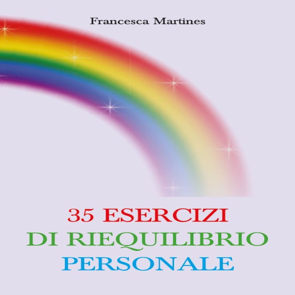 35 Esercizi di Riequilibrio Personale