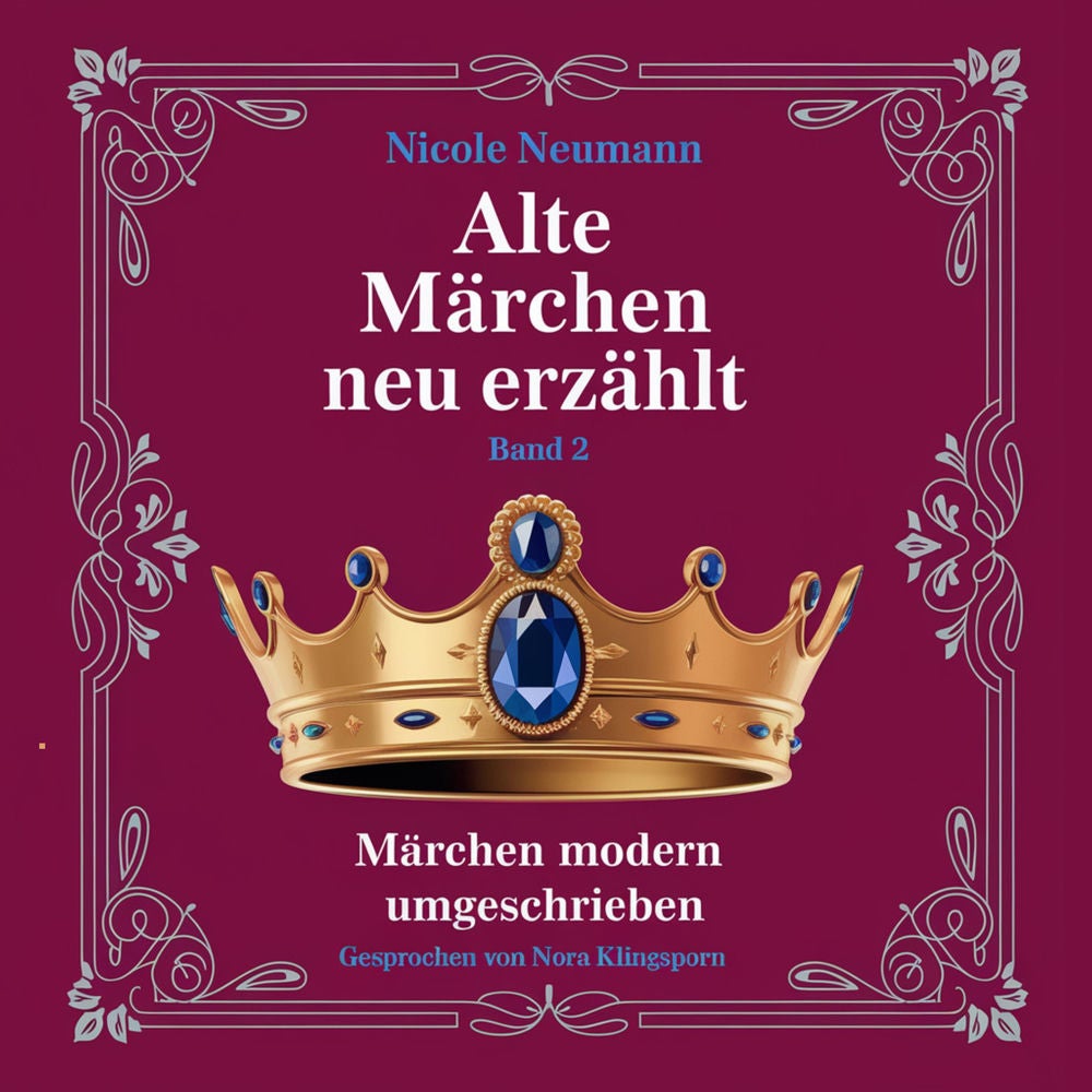 Alte Märchen neu erzählt - Band 2