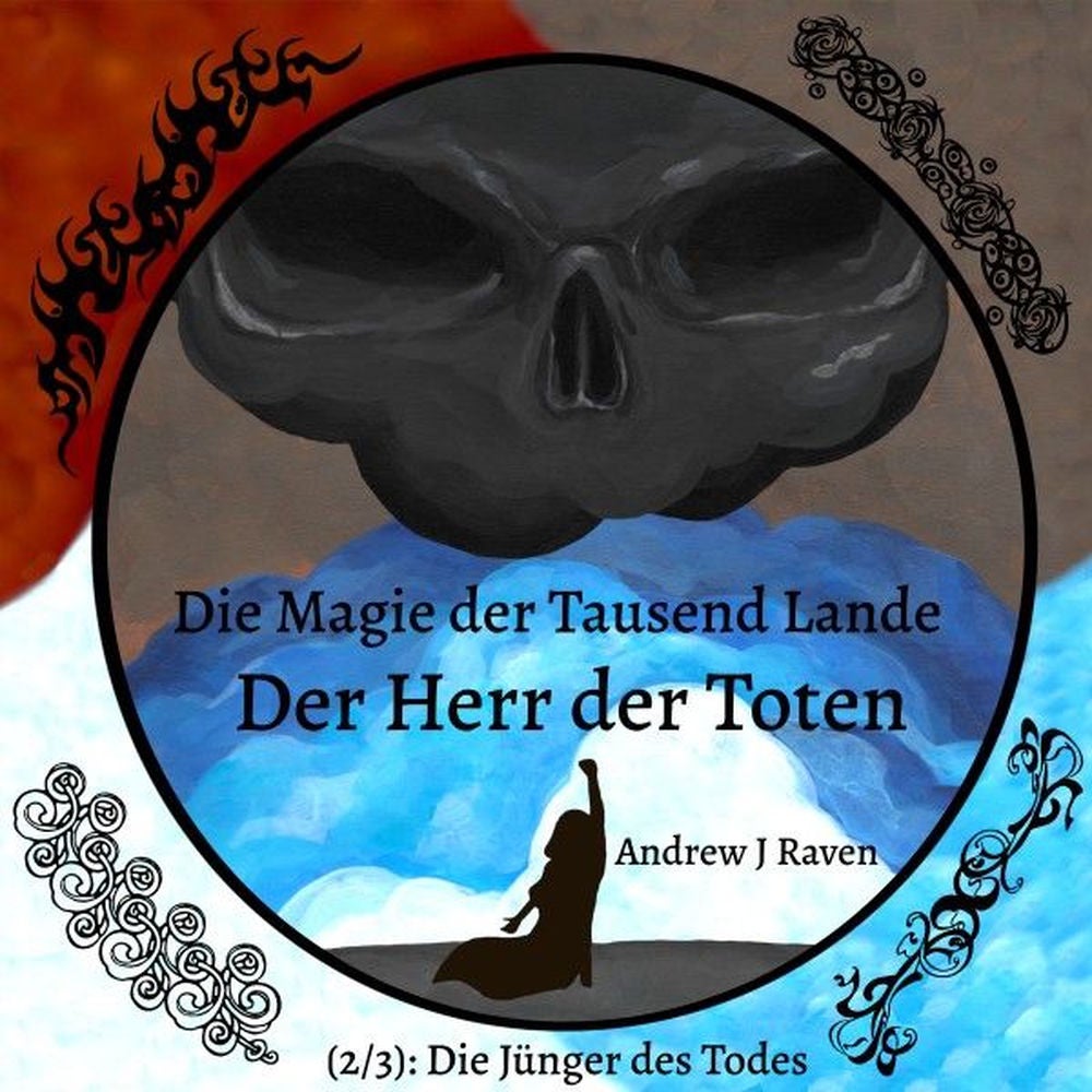 Die Magie der Tausend Lande - Der Herr der Toten (2/3): Die Jünger des Todes