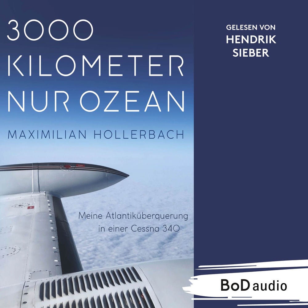 3000 Kilometer nur Ozean - Meine Atlantiküberquerung in einer Cessna 340