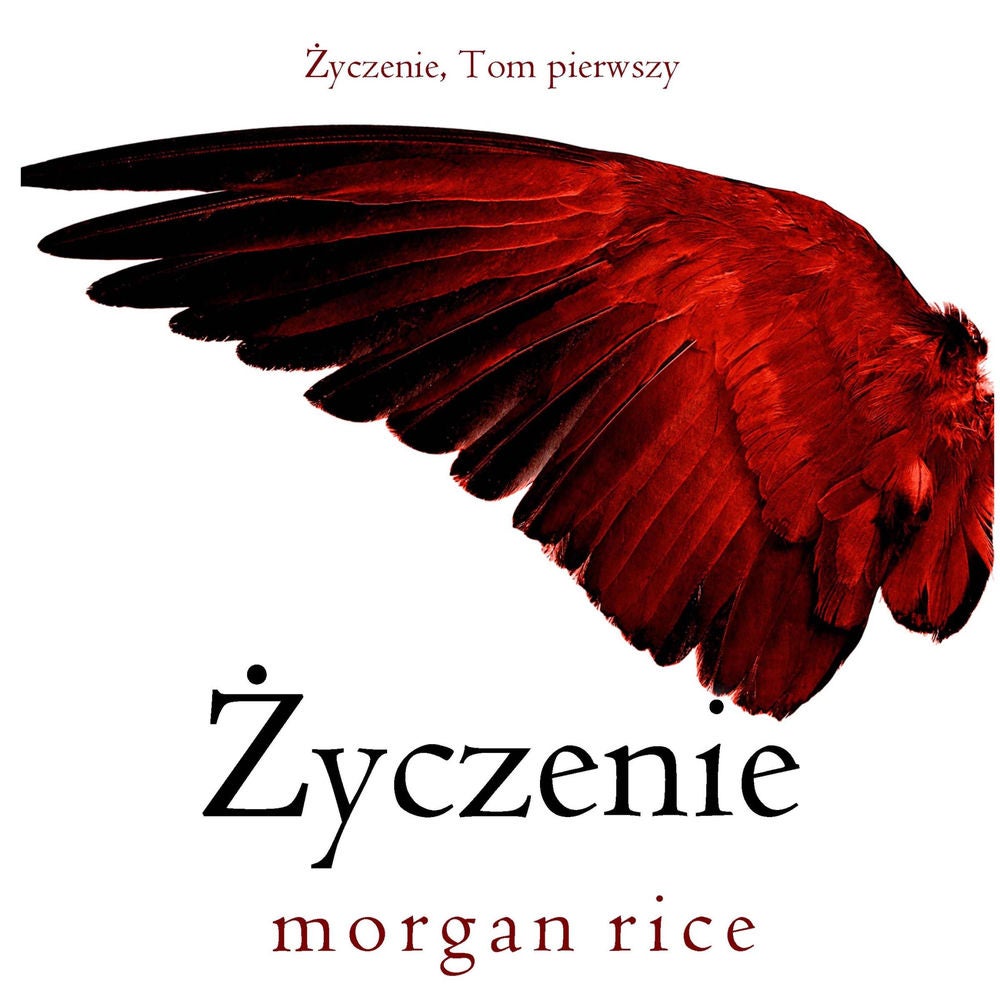 Życzenie (Życzenie, Tom pierwszy)