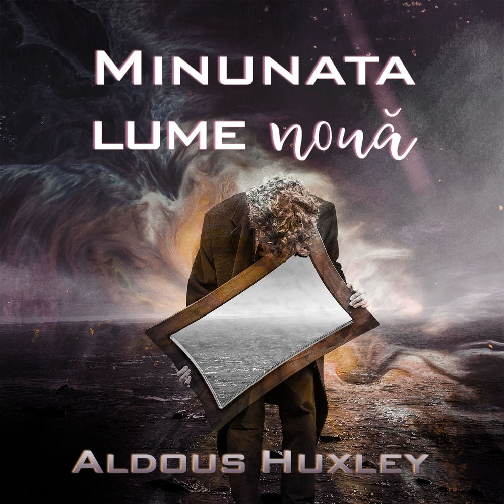 Minunata lume nouă