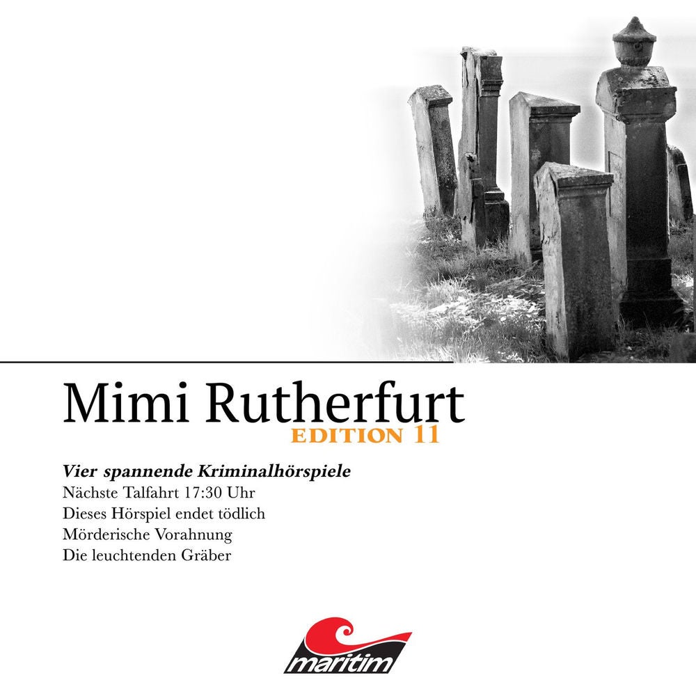 Vier Spannende Kriminalhörspiele - "Mimi Rutherfurt" Edition 11