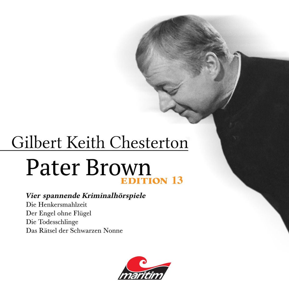 Edition 13: Vier Spannende Kriminalhörspiele - "Pater Brown"