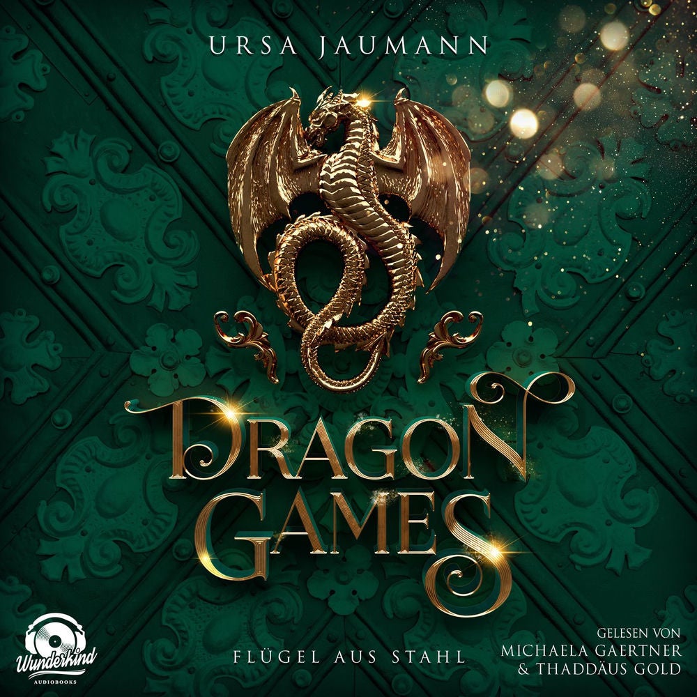 Dragon Games - Flügel aus Stahl - Dragon Knights, Band 2