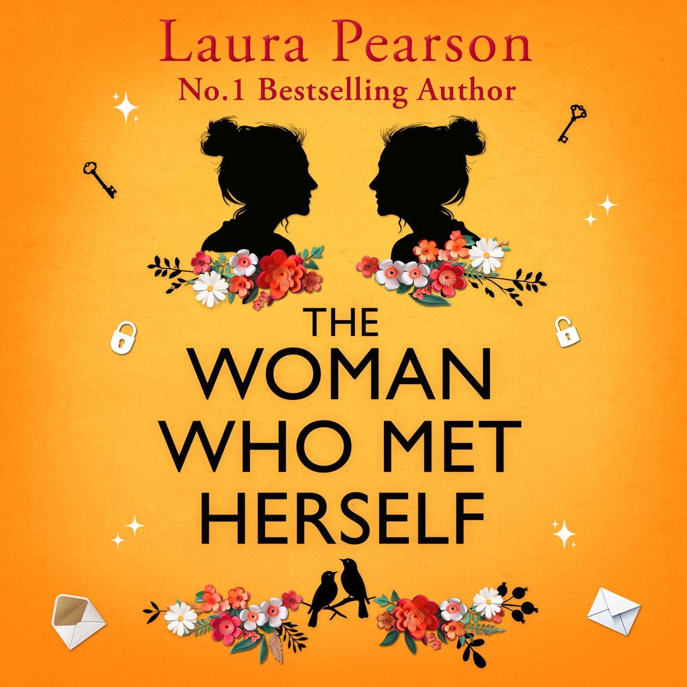 The Woman Who Met Herself - A heartbreaking and life-affirming story from Laura Pearson
