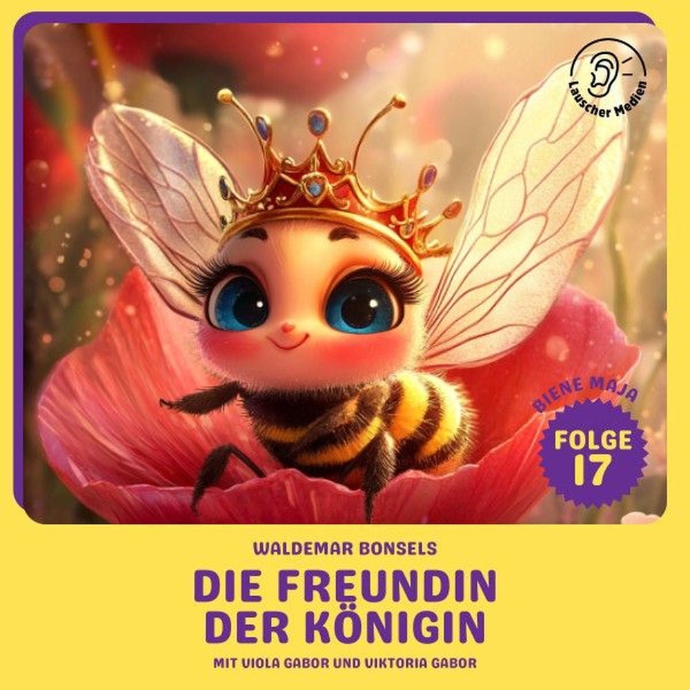 Die Freundin der Königin (Biene Maja, Folge 17)
