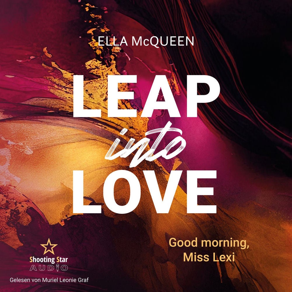 Good Morning, Miss Lexi - Leap into Love, Band 1