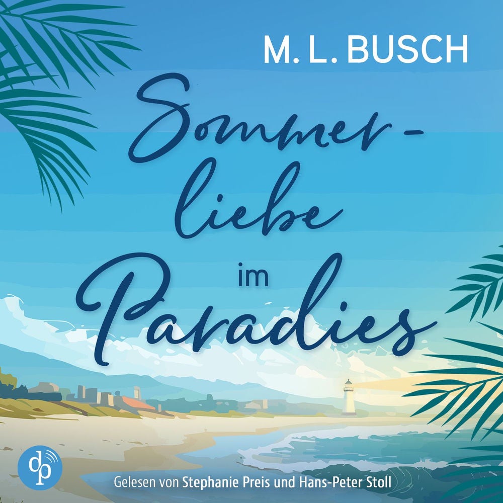 Sommerliebe im Paradies | Second Chance Liebesroman Hörbuch - Herzklopfen auf Hawaii, Band 2