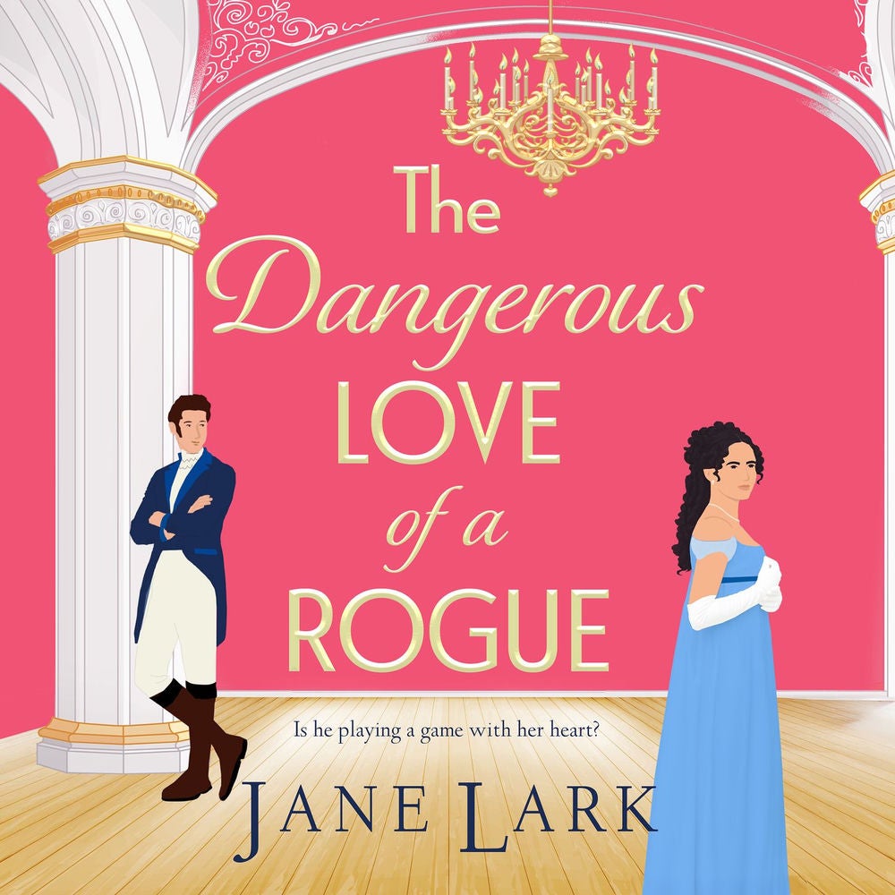 The Dangerous Love of a Rogue - The Marlow Family Secrets, Book 1