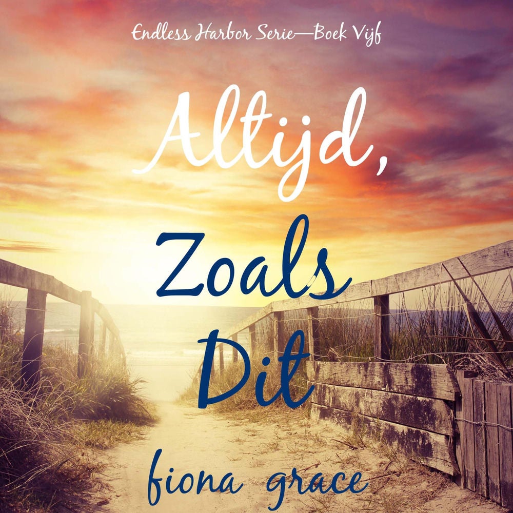 Altijd, Zoals Dit (Endless Harbor Serie—Boek Vijf)