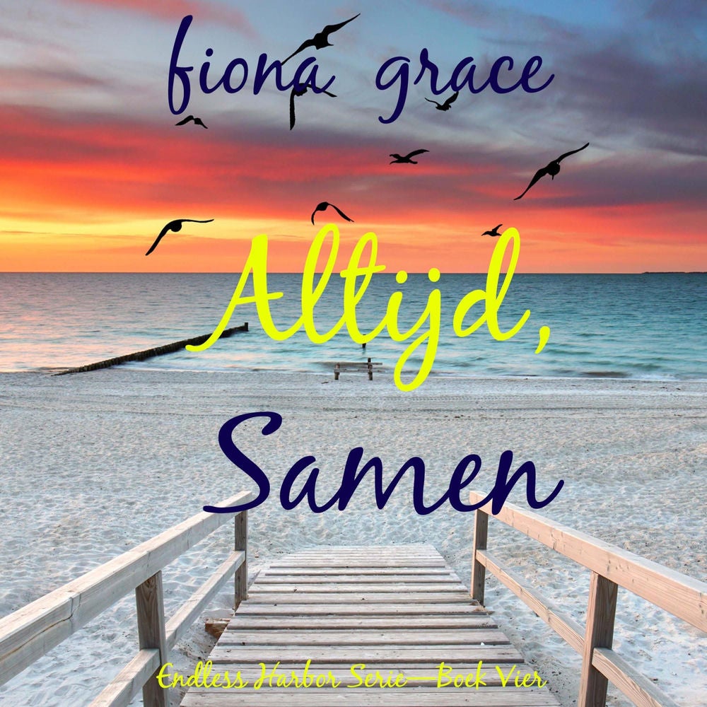 Altijd, Samen (Endless Harbor Serie—Boek Vier)