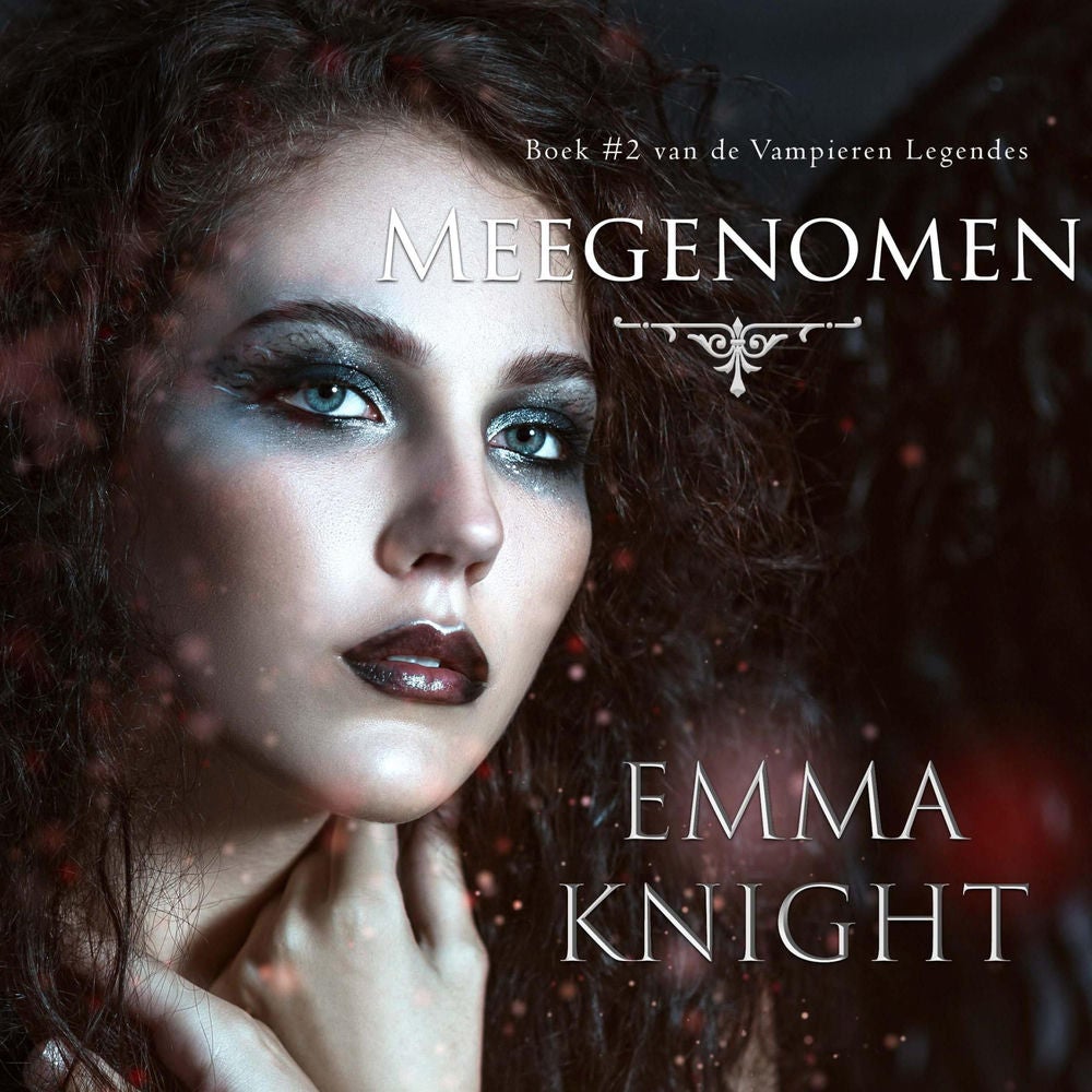 Meegenomen (Boek #2 van de Vampieren Legendes)