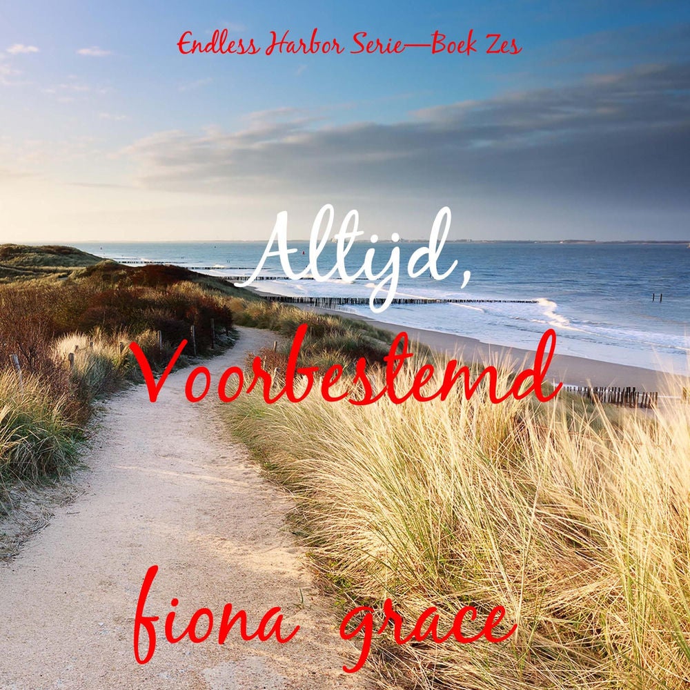 Altijd, Voorbestemd (Endless Harbor Serie—Boek Zes)