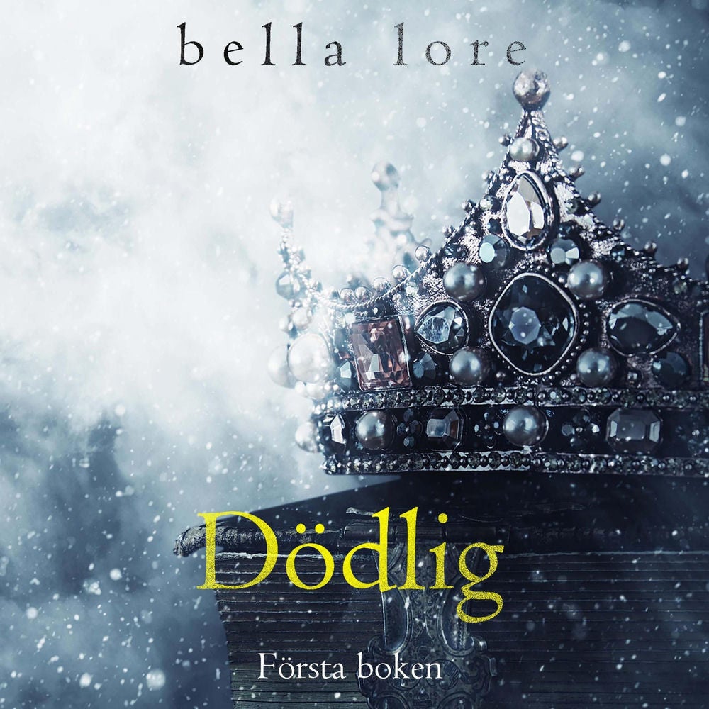 Dödlig (Första boken)