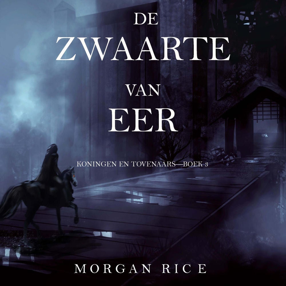 De Zwaarte van Eer (Koningen en Tovenaars—Boek 3)