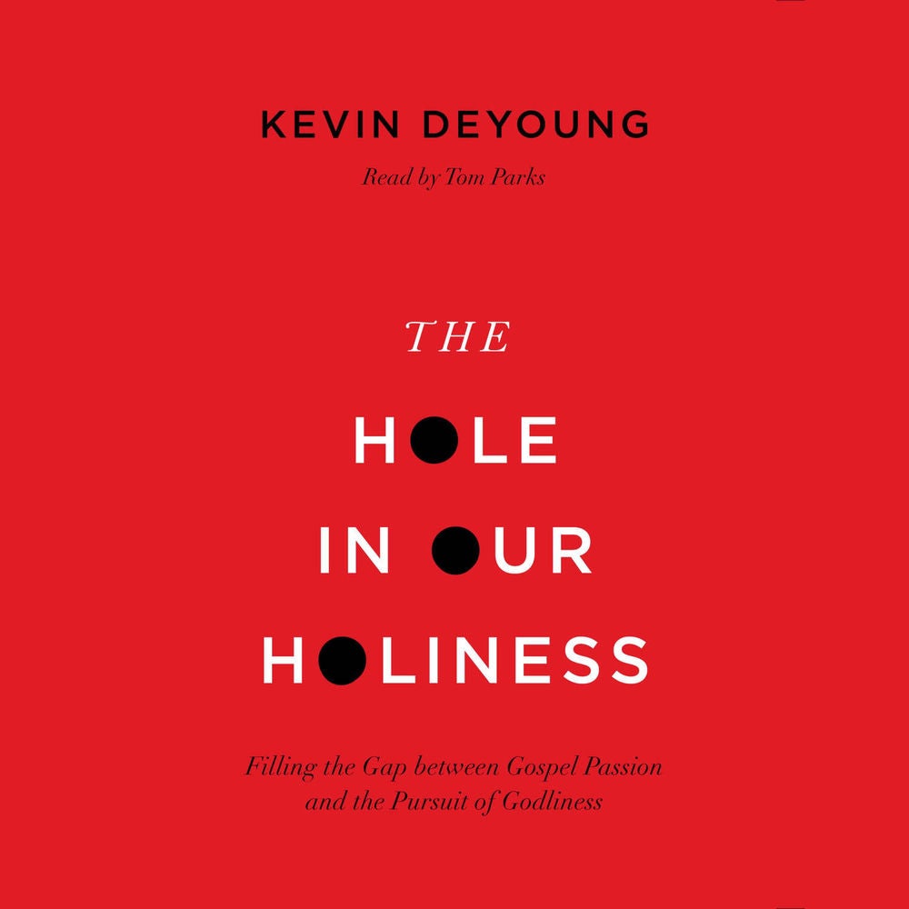 The Hole in Our Holiness