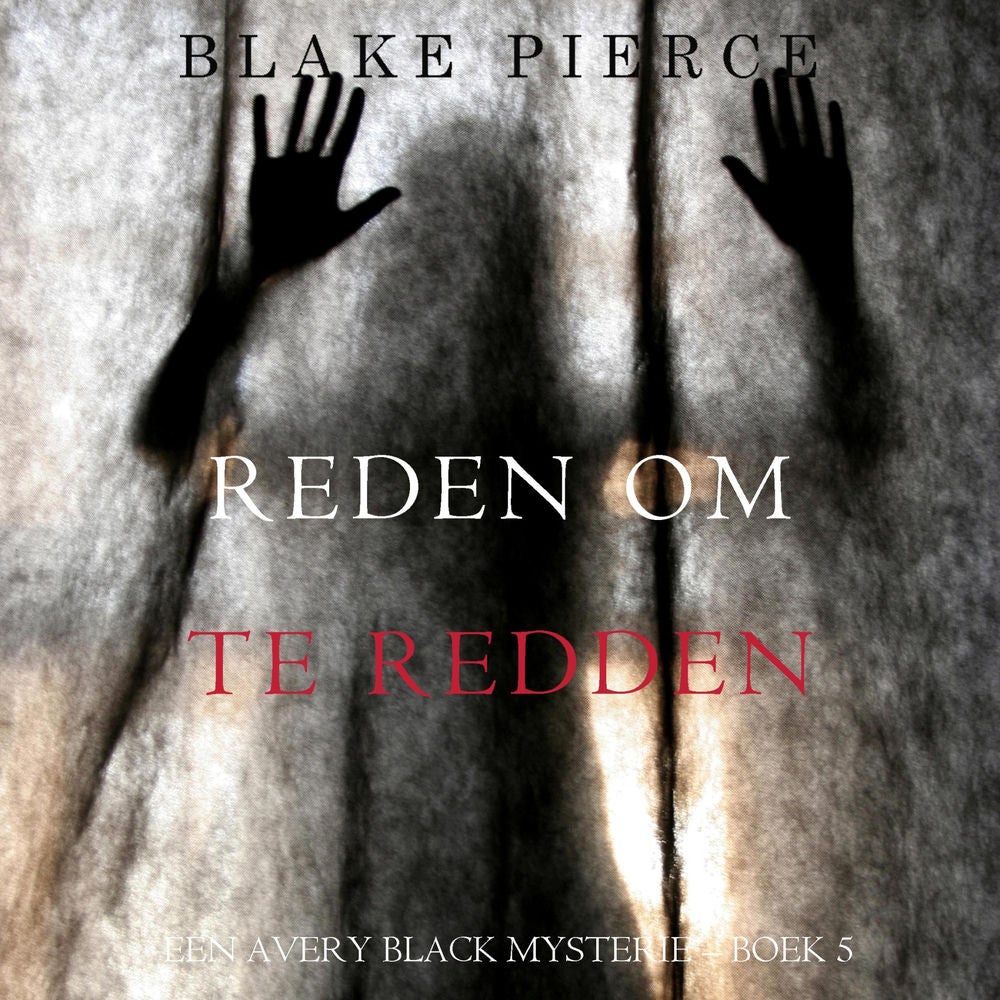 Reden om te redden (Een Avery Black Mysterie – Boek 5)