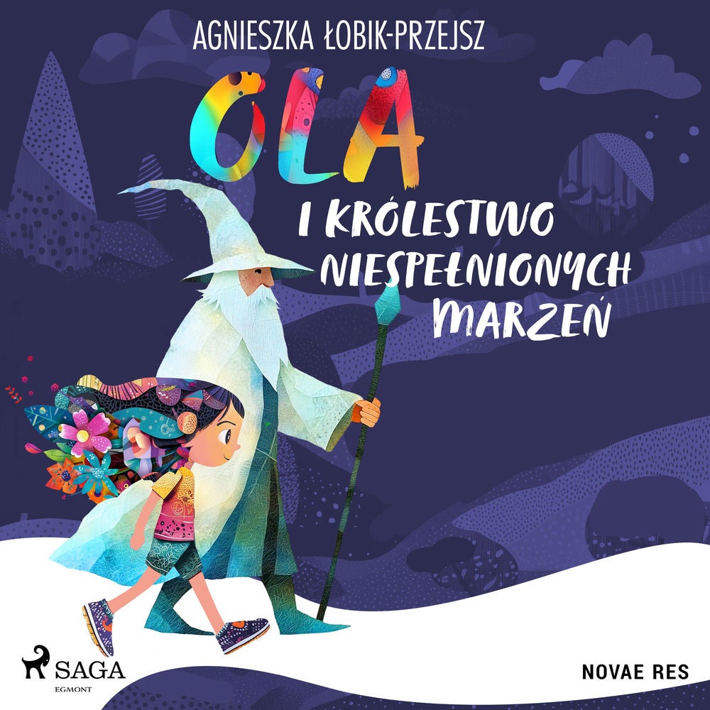 Ola i Królestwo Niespełnionych Marzeń