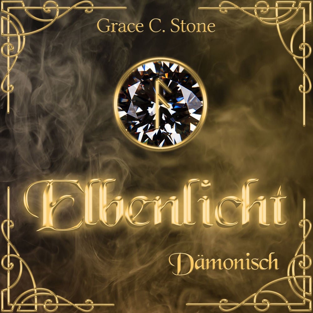 Dämonisch - Elbenlicht, Band 7