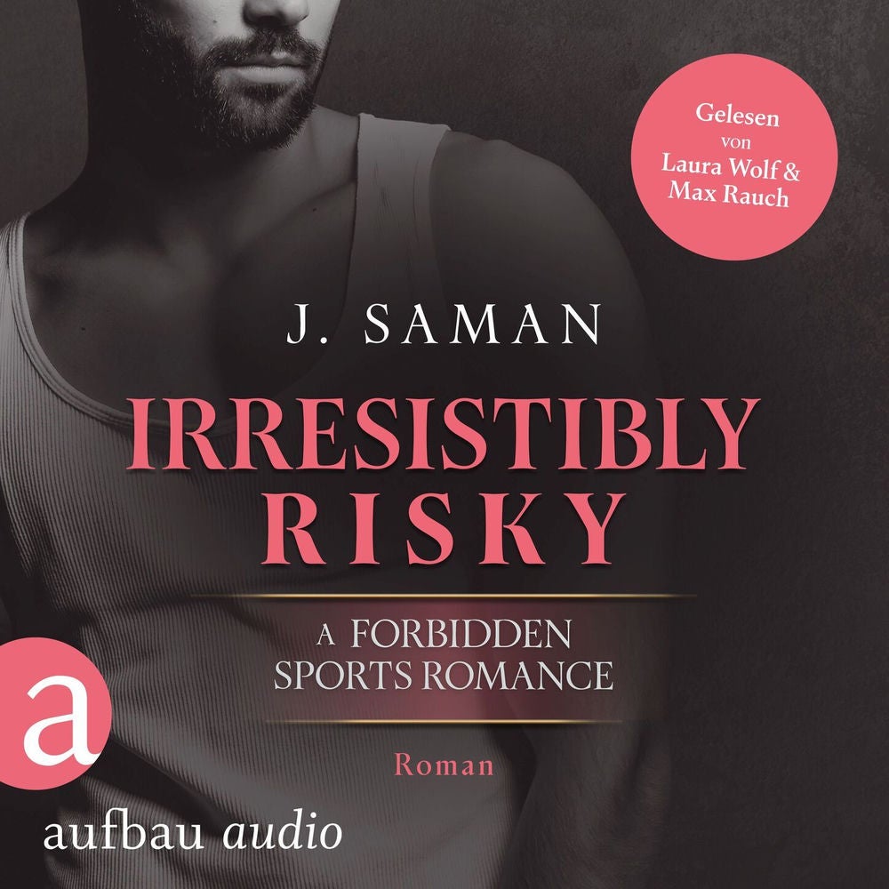 Irresistibly Risky - Irresistibly Yours, Band 4